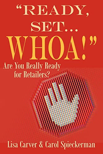 Imagen de archivo de Ready, Set Whoa! a la venta por Better World Books