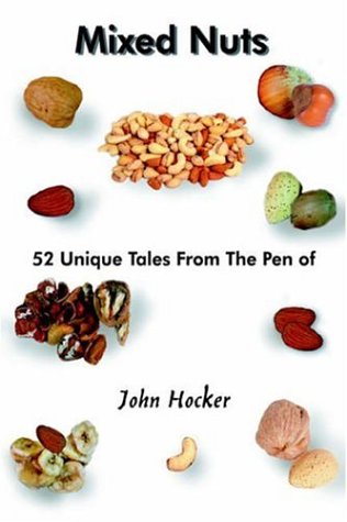 Mixed Nuts - John Hocker