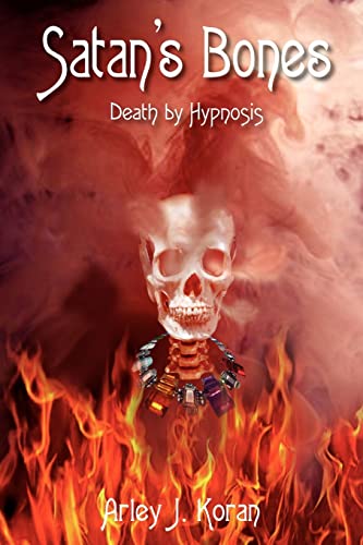 Stock image for Satan's Bones Death by Hypnosis for sale by PBShop.store US