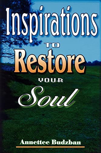 Stock image for Inspirations To Restore Your Soul for sale by Lucky's Textbooks