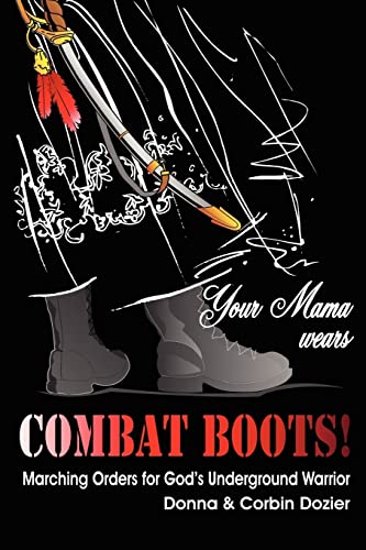 9781420823691: Your Mama Wears Combat Boots