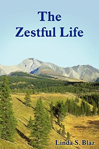 Stock image for The Zestful Life for sale by Chiron Media
