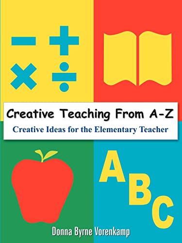 Creative Teaching From A-Z - Vorenkamp, Donna