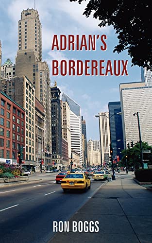 Adrian's Bordereaux - Ron Boggs