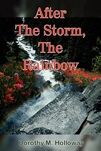 Beispielbild fr After The Storm, The Rainbow zum Verkauf von Chiron Media