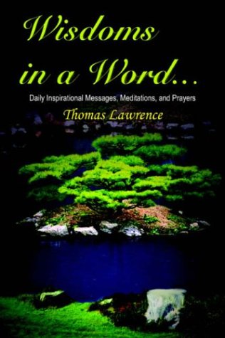 Wisdoms in a Word... (9781420835670) by Lawrence, Thomas