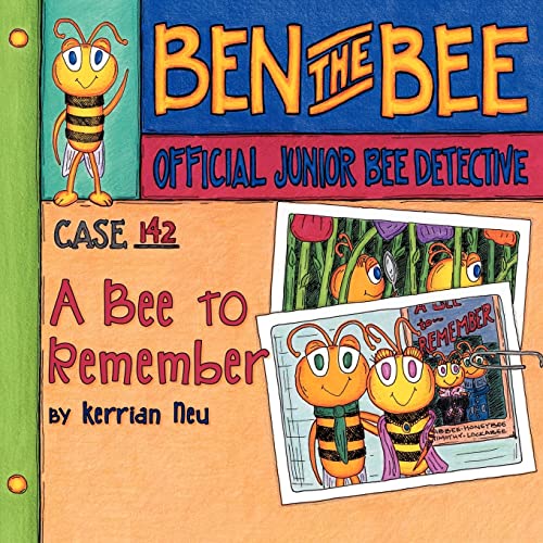 Beispielbild fr Case 142A Bee to Remember Ben the BeeOfficial Junior Bee Detective zum Verkauf von PBShop.store US