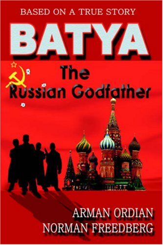 Stock image for Batya: The Russian Godfather for sale by ThriftBooks-Dallas