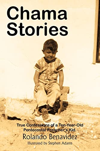 9781420836929: Chama Stories: "True Confessions of a Ten Year Old Pentecostal Preacher's Kid."
