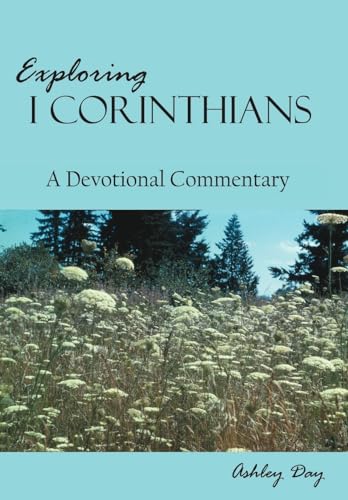 Stock image for Exploring I Corinthians for sale by Lucky's Textbooks