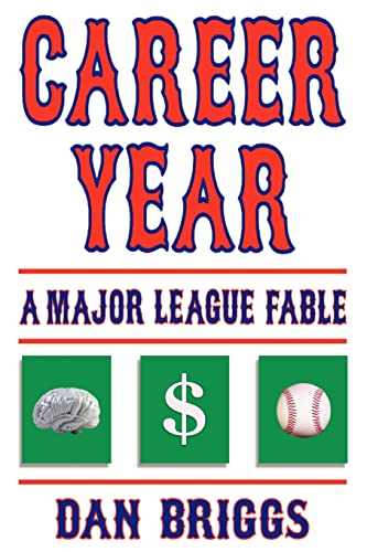 Stock image for Career Year A Major League Fable for sale by PBShop.store US