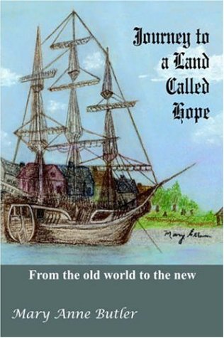 Stock image for Journey to a Land Called Hope : From the Old World to the New for sale by About Books