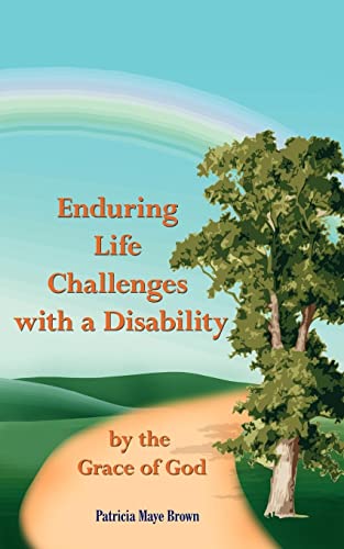 Beispielbild fr Enduring Life Challenges with a Disability by the Grace of God zum Verkauf von PBShop.store US