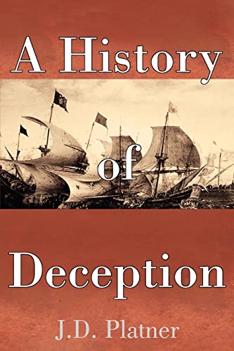 9781420846751: A History Of Deception