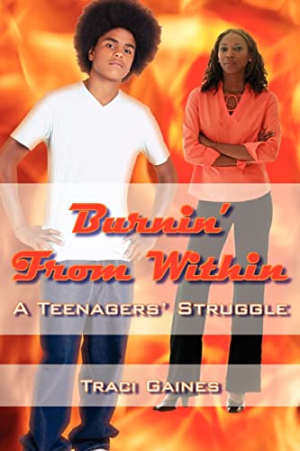 Stock image for Burnin' From Within: A Teenagers' Struggle for sale by Lucky's Textbooks