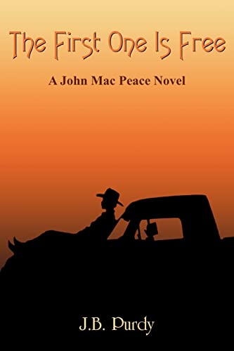 9781420847956: The First One Is Free: A John Mac Peace Novel