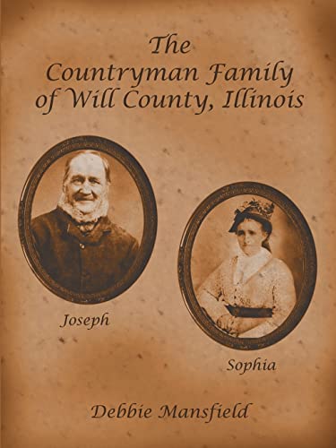 9781420848588: The Countryman Family Of Will County, Illinois