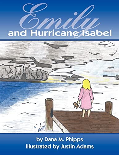 Stock image for Emily and Hurricane Isabel for sale by PBShop.store US