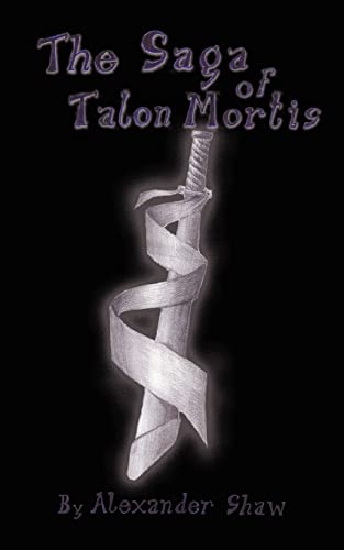 Imagen de archivo de The Saga of Talon Mortis a la venta por PBShop.store US