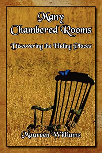 Many Chambered Rooms: Discovering the Hiding Places (9781420854978) by Williams, Doris