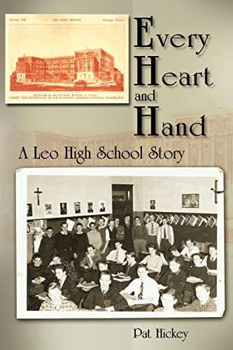 Stock image for Every Heart and Hand: A Leo High School Story for sale by SecondSale