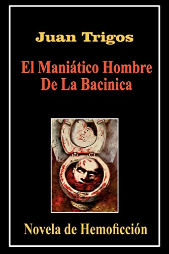 Stock image for El Manitico Hombre De La Bacinica for sale by Lucky's Textbooks