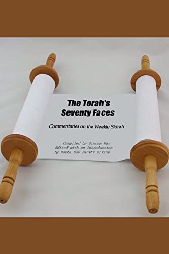 Stock image for The Torah's Seventy Faces: Commentaries on the Weekly Sidrah for sale by Gulf Coast Books