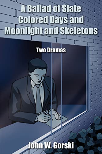 Beispielbild fr A Ballad of Slate Colored Days and Moonlight and Skeletons zum Verkauf von Chiron Media