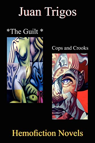 Stock image for The Guilt *Cops and Crooks: Hemofiction Novels for sale by Lucky's Textbooks