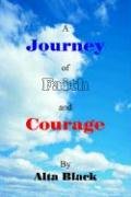 9781420860672: A Journey of Faith And Courage