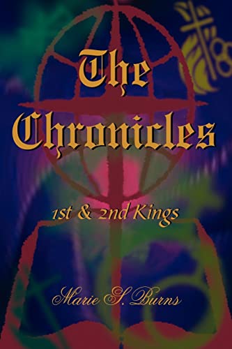 9781420862812: The Chronicles: 1st & 2nd Kings