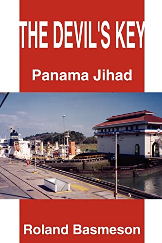 9781420864755: The Devil's Key: Mission: Panama Jihad
