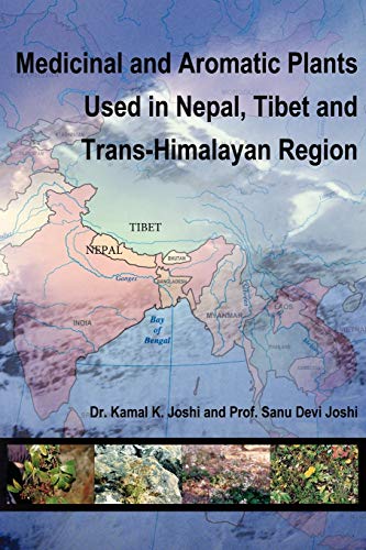 9781420865844: Medicinal and Aromatic Plants Used in Nepal, Tibet and Trans-Himalayan Region