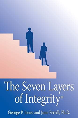 Stock image for The Seven Layers of Integrity for sale by SecondSale