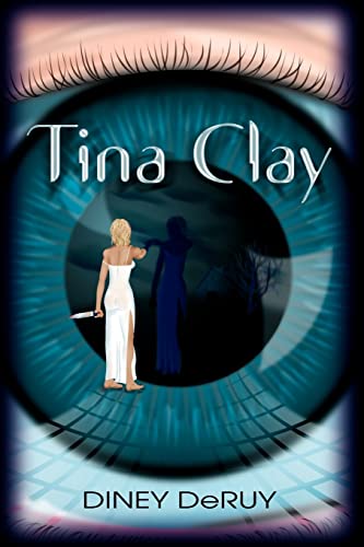 Tina Clay (9781420866933) by DeRuy, Diana