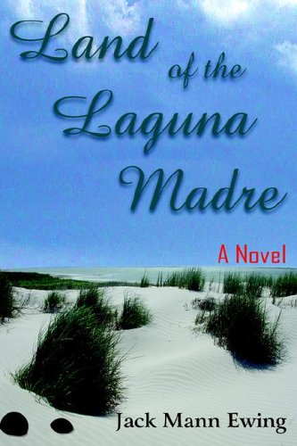 9781420867336: Land of the Laguna Madre