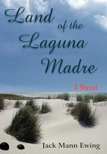 Stock image for Land of the Laguna Madre for sale by Lucky's Textbooks