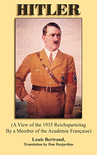 9781420868012: Hitler: A View of the 1935 Reichsparteitag By a Member of the Academie Francaise