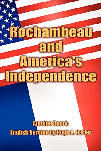 Imagen de archivo de Rochambeau and America's Independence a la venta por Lucky's Textbooks