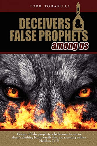 Imagen de archivo de Deceivers and False Prophets Among Us a la venta por Books Unplugged