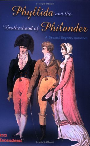 Beispielbild fr Phyllida and the Brotherhood of Philander : a Bisexual Regency Romance zum Verkauf von Howard's Books