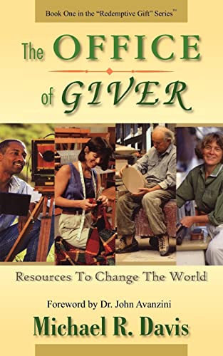 Beispielbild fr The OFFICE of GIVER: Resources To Change The World zum Verkauf von Lucky's Textbooks