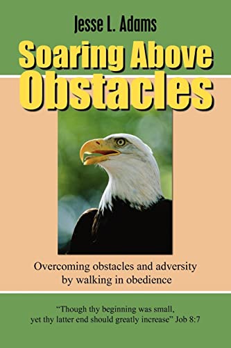 Soaring Above Obstacles (9781420870152) by Adams, Jesse