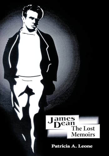 James Dean: The Lost Memoirs