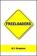 9781420870886: Freeloaders