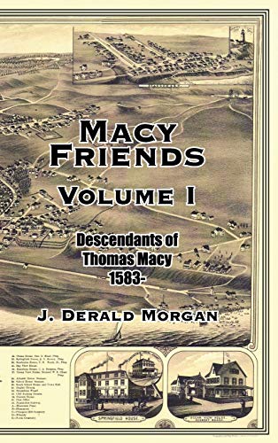 9781420871852: Macy Friends Volume I: Descendants of Thomas Macy 1583-