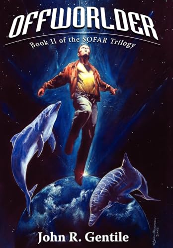 Stock image for Offworlder: Book II of the SOFAR Trilogy for sale by Lucky's Textbooks