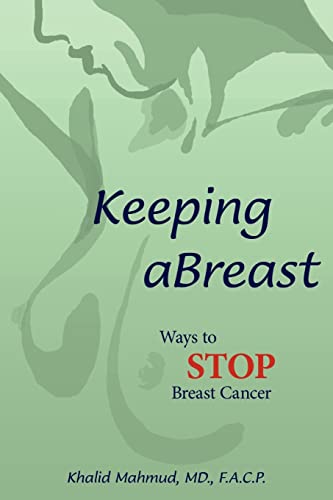 Stock image for Keeping Abreast: Ways to Stop Breast Cancer for sale by SecondSale