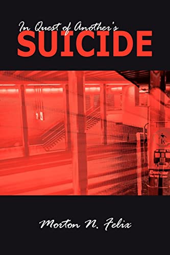 Stock image for In Quest of Another's Suicide for sale by Lucky's Textbooks