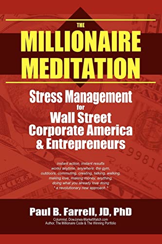 Imagen de archivo de The Millionaire Meditation: Stress Management for Wall Street, Corporate America and Entrepreneurs a la venta por ThriftBooks-Atlanta